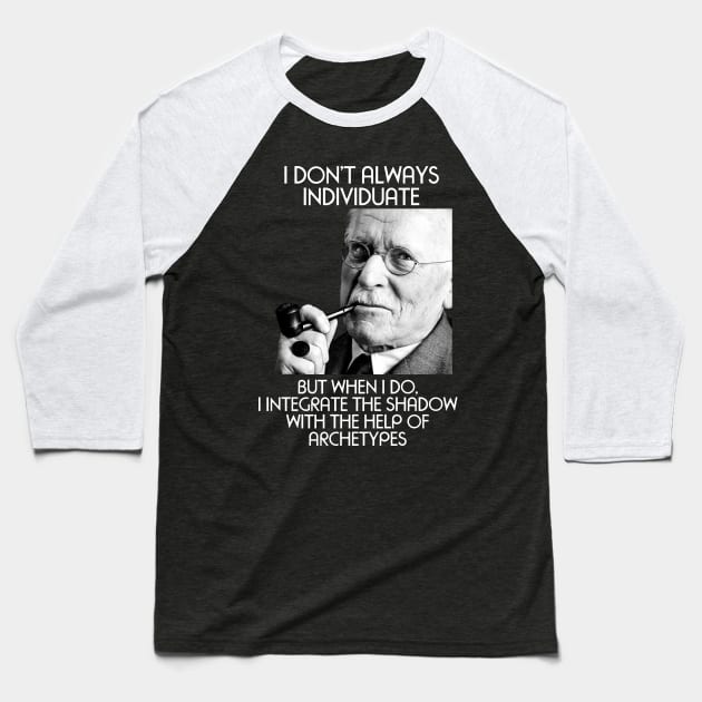 CARL JUNG - Individuate 2 Baseball T-Shirt by AltrusianGrace